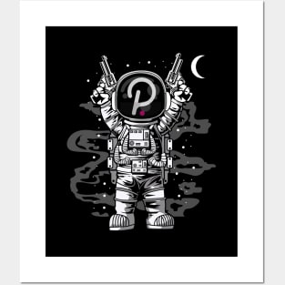 Astronaut Polkadot DOT To The Moon Crypto Token Cryptocurrency Wallet Birthday Gift For Men Women Kids Posters and Art